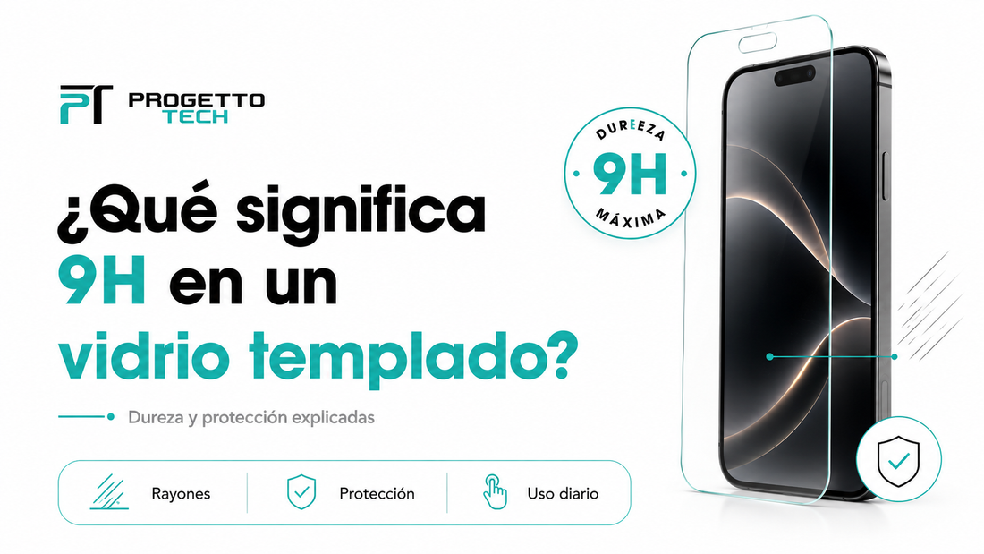 ¿Qué significa 9H en un vidrio templado y qué protege?